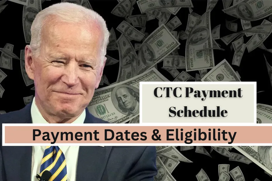 CTC Payment Schedule for August 2024: Know Amount, Eligibility & Payment Dates